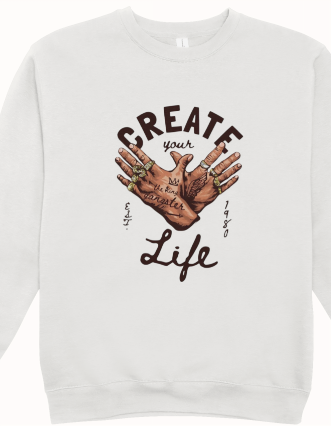 Create Life Sweatshirt